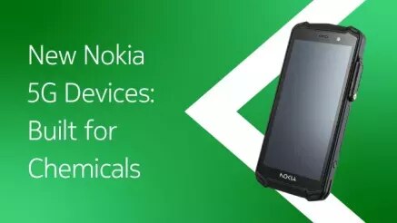 New Nokia 5G Devices built for chemicals